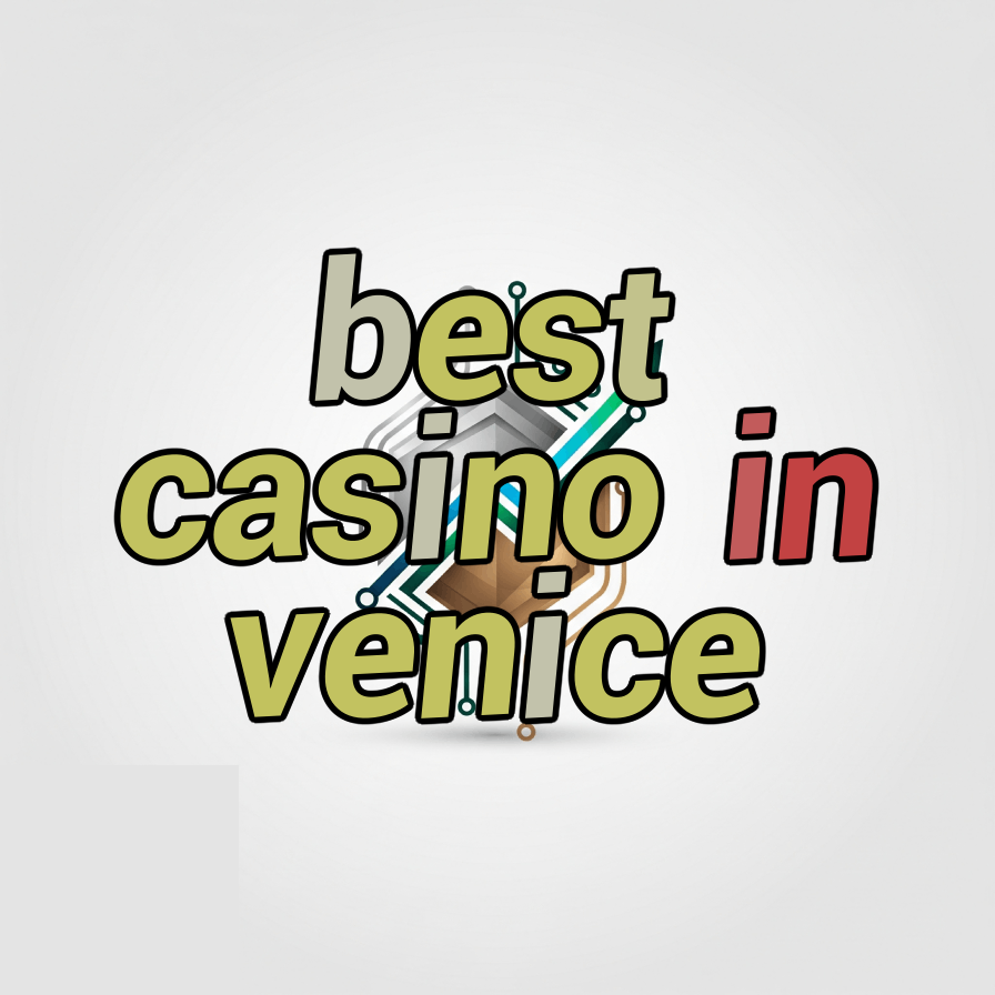 best casino in venice